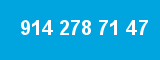 914 278 71 47 914 278 71 47